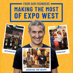 Going to Expo West? How to Make the Most of It
